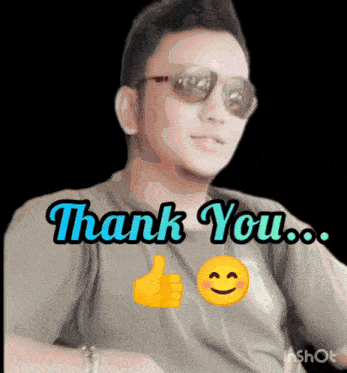 a man wearing sunglasses giving a thumbs up with the words thank you below him