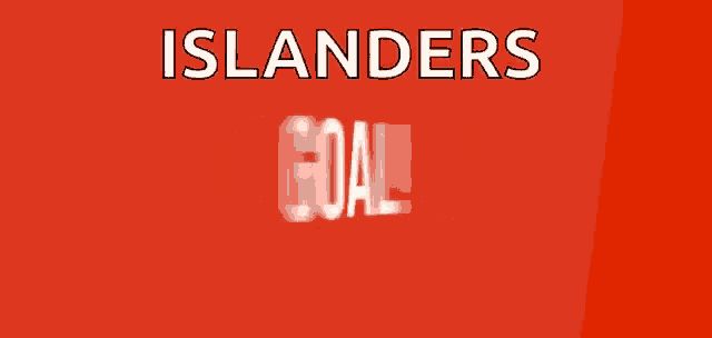 a red background with the words " islanders goal "