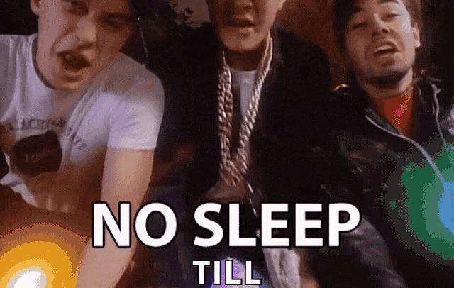 a group of young men singing with the words no sleep till