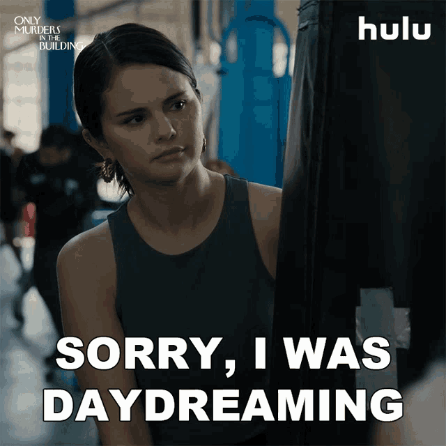 Sorry I Was Daydreaming Mabel Mora GIF - Sorry I Was Daydreaming Mabel Mora Selena Gomez GIFs