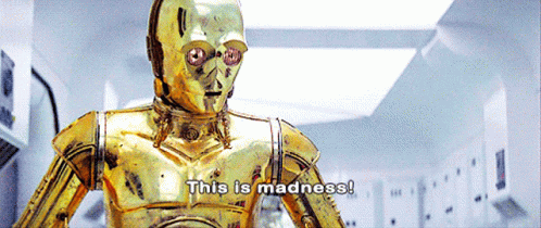 C3po This Is Madness GIF - C3po This Is Madness This Is Insane GIFs