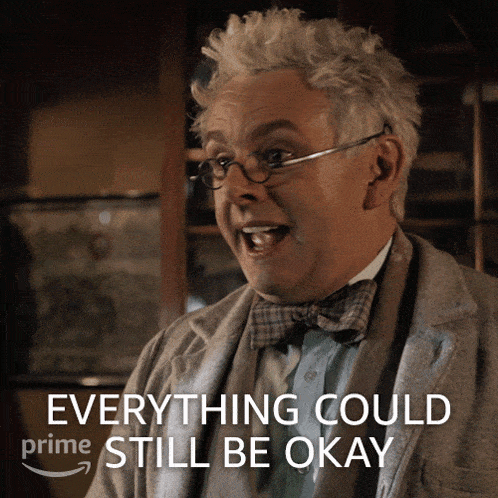 Everything Could Still Be Okay Aziraphale GIF
