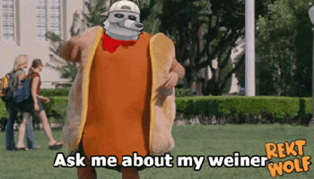 a man in a hot dog costume says " ask me about my weiner "