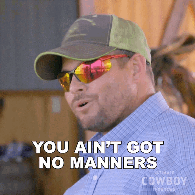 You Aint Got No Manners Jared Lee GIF - You Aint Got No Manners Jared Lee Ultimate Cowboy Showdown GIFs