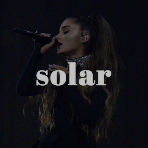 Solar Ariana Grande GIF - Solar Ariana Grande Solar Upbeat GIFs