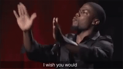 Kevin Hart I Wish You Would GIF - Kevin Hart I Wish You Would Put Your Hands On Me GIFs