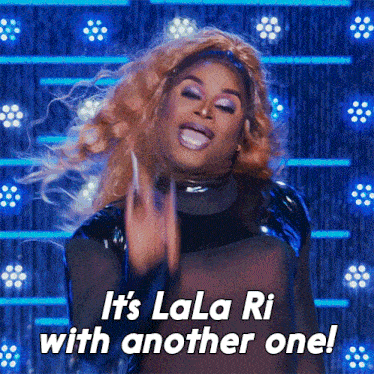 It'S Lala Ri With Another One Rupaul’s Drag Race All Stars GIF - It'S Lala Ri With Another One Lala Ri Rupaul’s Drag Race All Stars GIFs