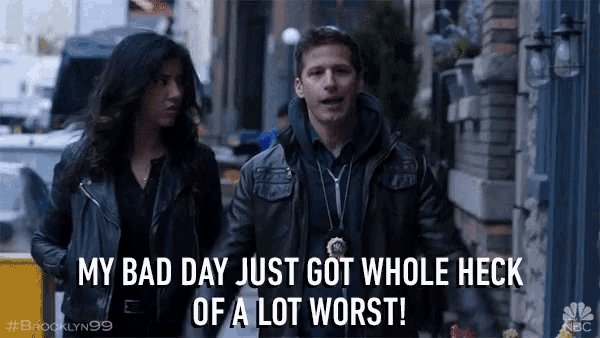 My Bad Day Whole Heck Of A Lot Worst GIF - My Bad Day Whole Heck Of A Lot Worst Bad Day GIFs
