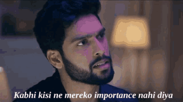 a man with a beard has the words kabhi kisi ne mereko importance nahi diya written on his face