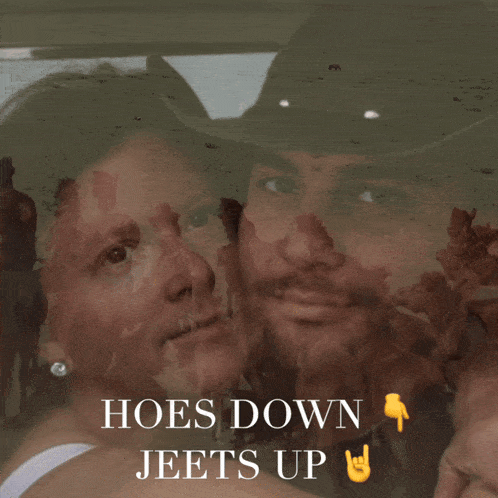 a picture of a man and a woman with the words hoes down jeets up below them