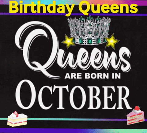October Queens GIF - October Queens GIFs