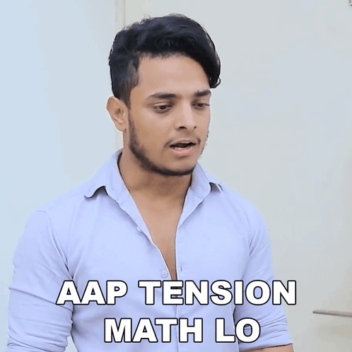 Aap Tension Math Lo Prince Pathania GIF - Aap Tension Math Lo Prince Pathania Aap Tension Math Karo GIFs
