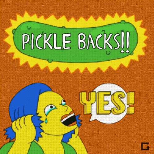 Pickleback Picklebacks GIF - Pickleback Picklebacks Pickle GIFs