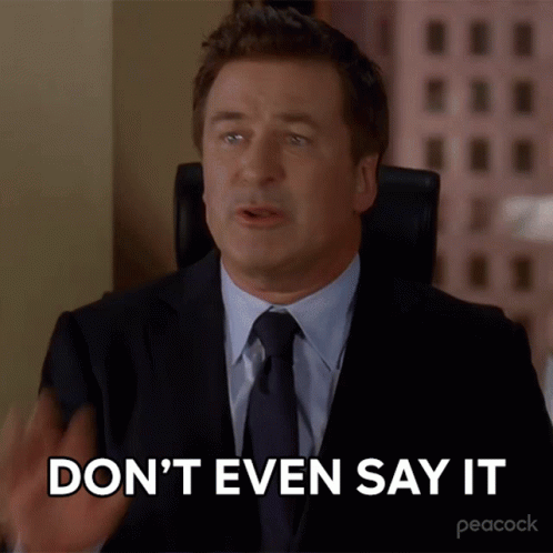 Dont Even Say It Jack Donaghy GIF - Dont Even Say It Jack Donaghy 30rock GIFs