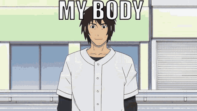 a man in a baseball uniform stands in front of a building with the words " my body " above him