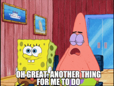 a cartoon of spongebob and patrick saying " oh great "