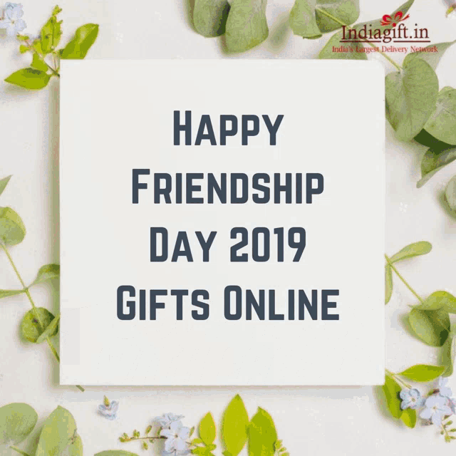 a card that says happy friendship day 2019 gifts online on it