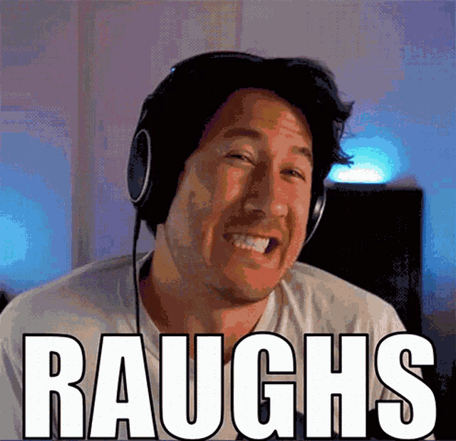 a man wearing headphones is making a funny face and the word raughs is on the bottom