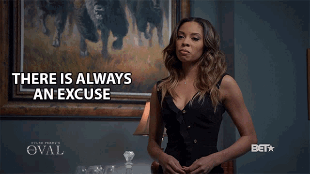 There Is Always An Excuse Ciera Payton GIF - There Is Always An Excuse Ciera Payton Lilly Winthrop GIFs