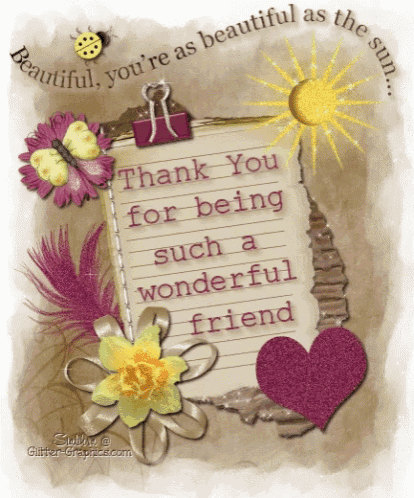 a card that says " thank you for being such a wonderful friend " on it