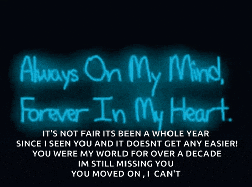 a neon sign that says " always on my mind forever in my heart " on it