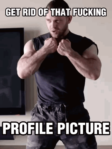 Get Rid Of That Profile Picture Angry GIF - Get Rid Of That Profile Picture Angry Pfp GIFs