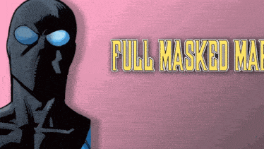 a full masked man is shown in a comic book