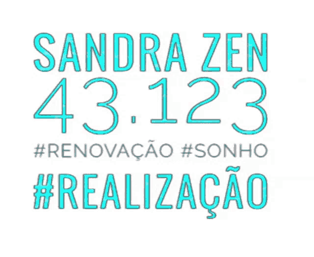 a sign that says sandra zen 43.123 # renovacao # sonho # realizacao