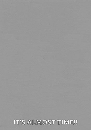 a black and white drawing of a spider with the words it 's almost time .