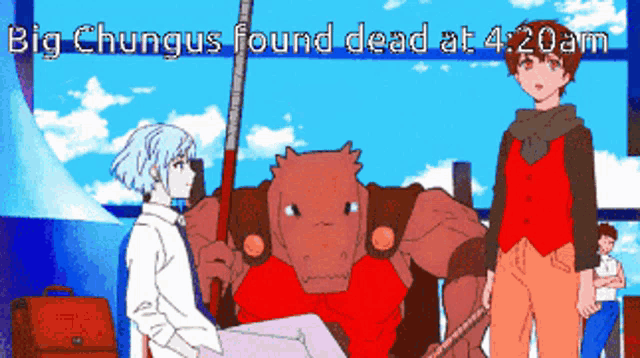 big chungus found dead at 4:20 am written on a cartoon