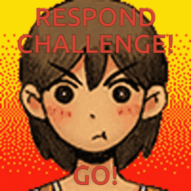 a pixel art drawing of a girl with the words respond challenge go