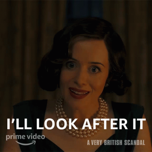 Ill Look After It Margaret Campbell GIF - Ill Look After It Margaret Campbell Claire Foy GIFs