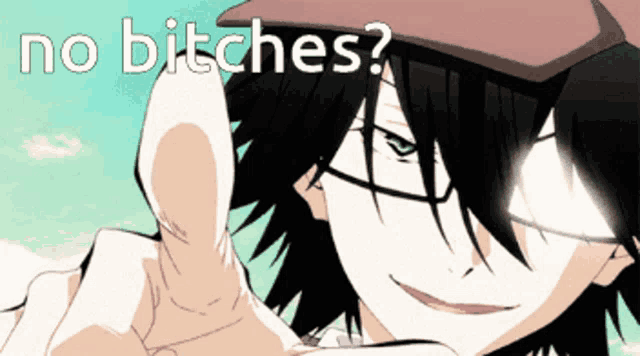 a man with glasses and a hat giving a thumbs up with the words " no bitches " behind him