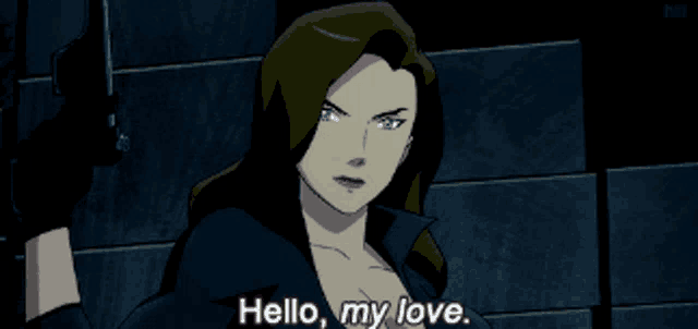 a woman in a cartoon is saying hello my love
