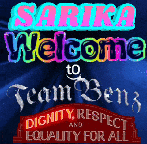 a sign that says " sarika welcome to team benz "