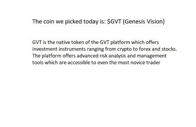 the coin we picked today is sgvt ( genesis vision )