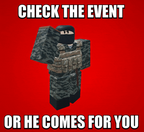 check the event or he comes for you poster with a soldier