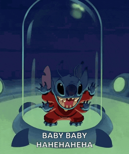 a cartoon of stitch in a glass dome with the caption " baby baby hahhahaha "