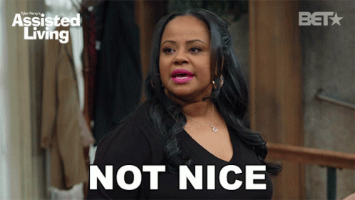 Not Nice Leah GIF - Not Nice Leah Assisted Living GIFs