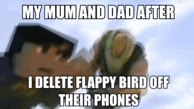 Flappy Bird My Mom And Dad GIF - Flappy Bird My Mom And Dad I Delete Flappy Bird GIFs