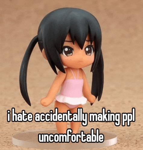 a figurine of a girl in a bikini with the words `` i hate accidentally making ppl uncomfortable '' written above it .