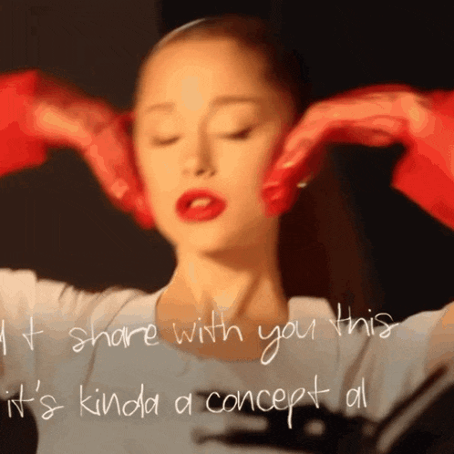 a woman with red gloves on her ears and the words " let share with you this it 's kinda a concept all "