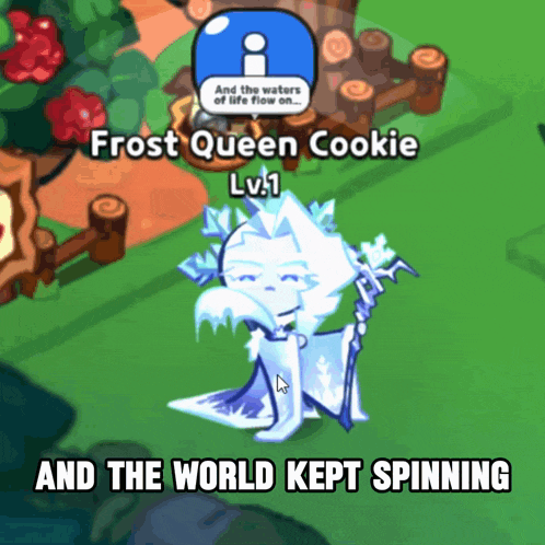 a frost queen cookie in a video game with the words and the world kept spinning below it