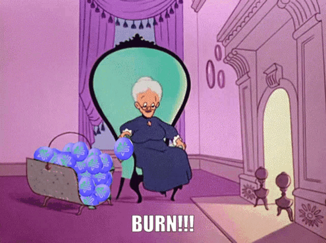 a cartoon of an elderly woman sitting in a chair with burn written on the bottom right