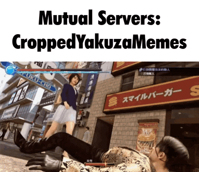 mutual servers cropped yakuza memes with a video game scene