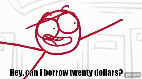 Twenty Dollars Borrow Money GIF - Twenty Dollars Borrow Money Credit GIFs