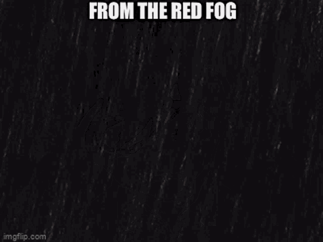 From The Red Fog GIF - From The Red Fog GIFs