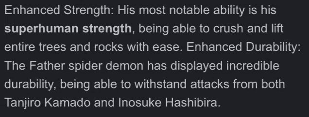 enhanced strength is his most notable ability his superhuman strength being able to crush and lift entire trees and rocks with ease