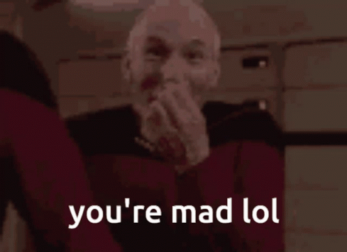 Youre Mad GIF - Youre Mad GIFs