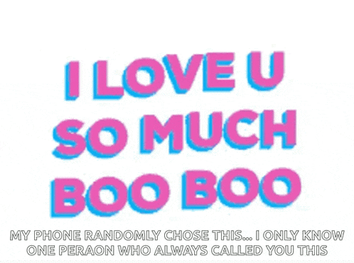 a poster that says i love u so much boo boo